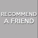 Recommend a friend!